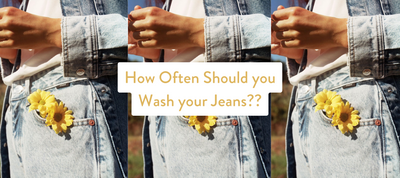 The Truth Behind How Often you should Wash your Jeans...